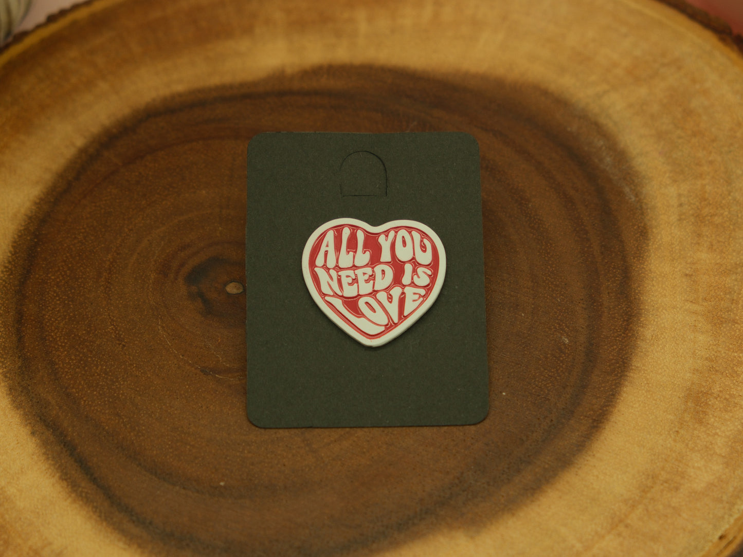 All you need is love pin