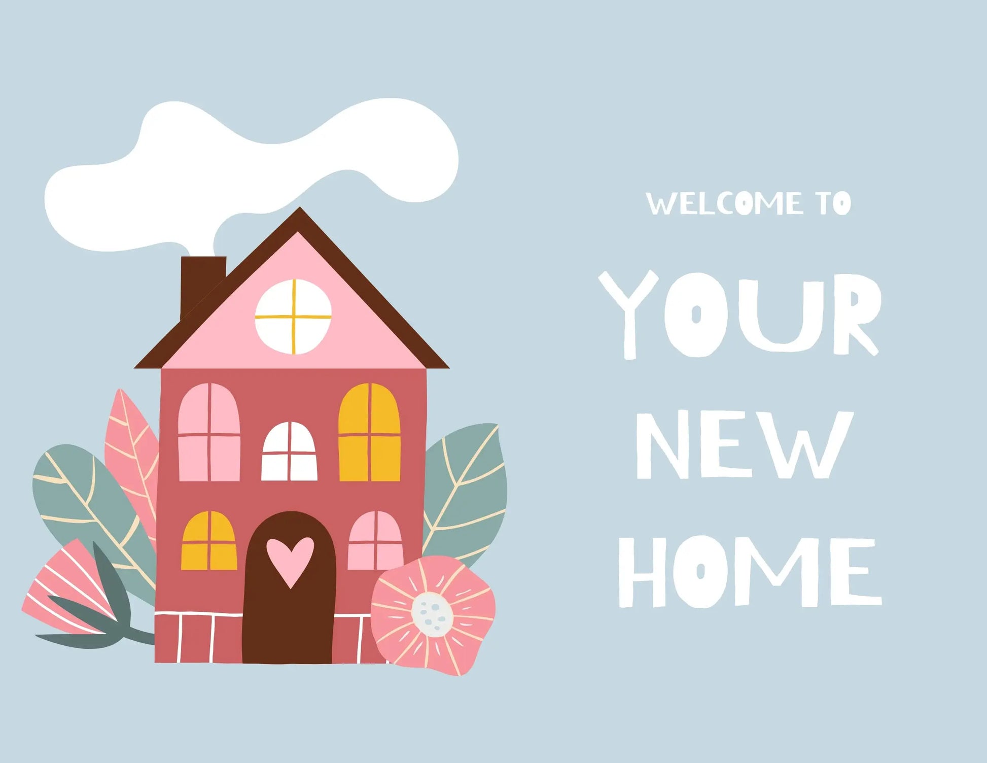"Welcome to your new home" card My Store